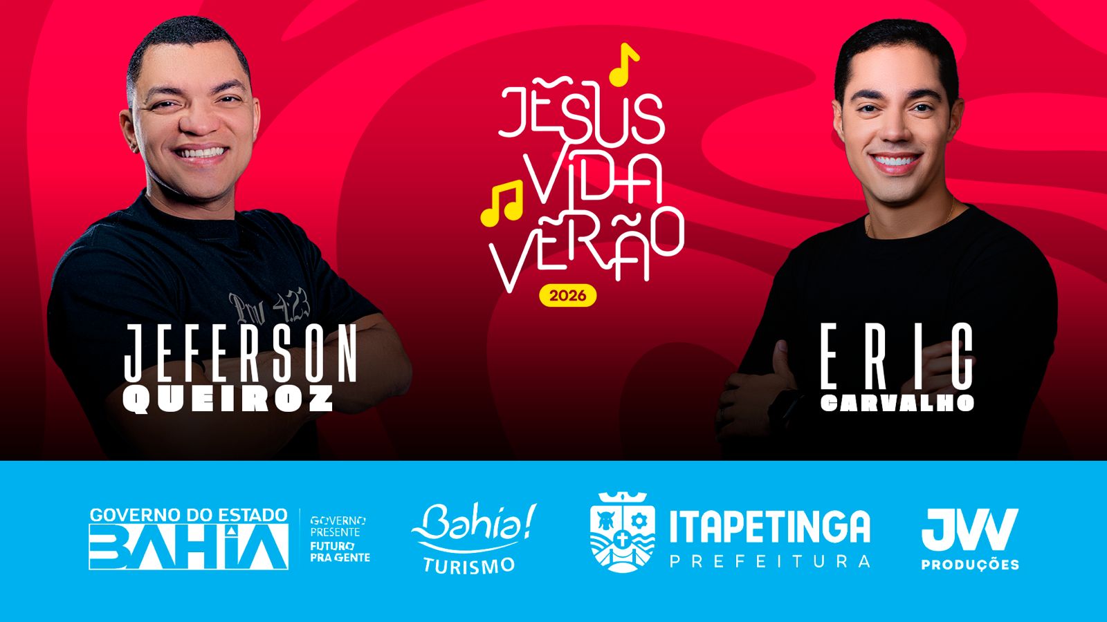 Imagem de Em Itapetinga, Eric Carvalho e Jefferson Queiroz participam do evento gospel,  “Jesus Vida Verão 2026”